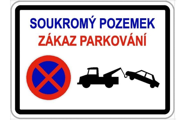 Dodatková tabule - Soukromý pozemek, neparkovat