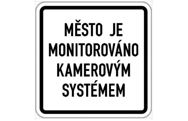 Dodatková tabule - Město je monitorováno