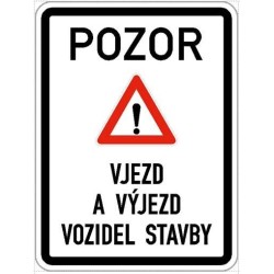 Dopravní značka - Vjezd a výjezd vozidel stavby