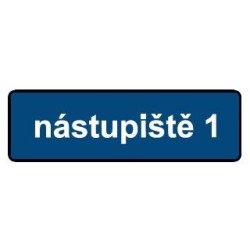 Železniční značka - Označení nástupiště