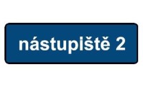 Železniční značka - Označení nástupiště