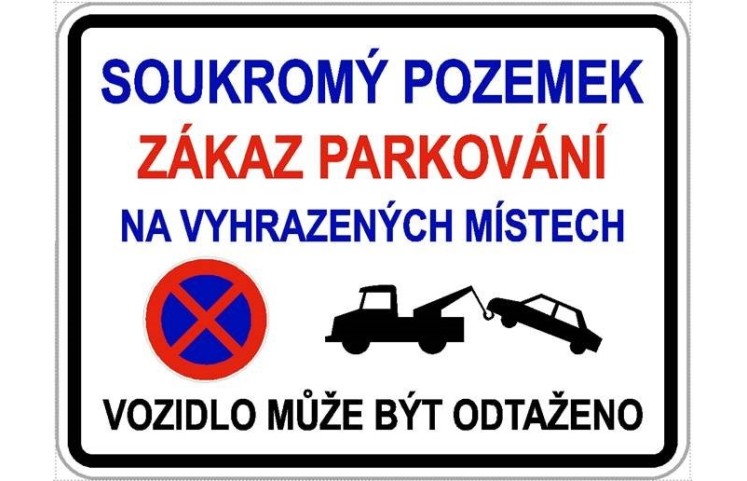 Dodatková tabule - Soukromý pozemek, zákaz parkování